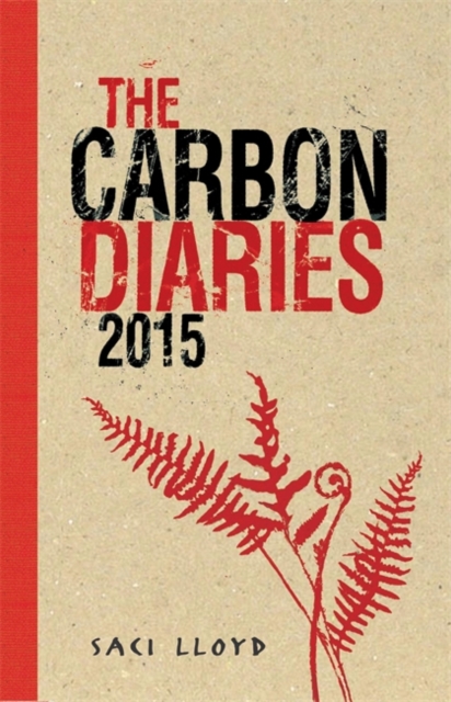 The Carbon Diaries 2015 : Book 1, Paperback / softback Book