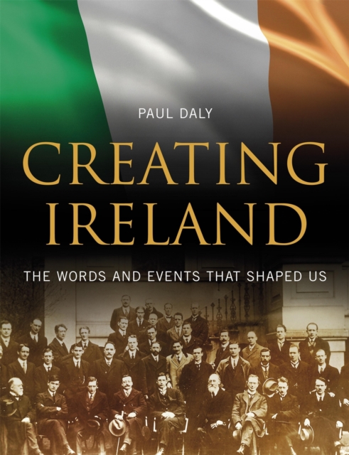 Creating Ireland, Hardback Book
