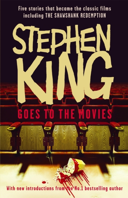 Stephen King Goes to the Movies : Featuring Rita Hayworth and Shawshank Redemption, Paperback / softback Book