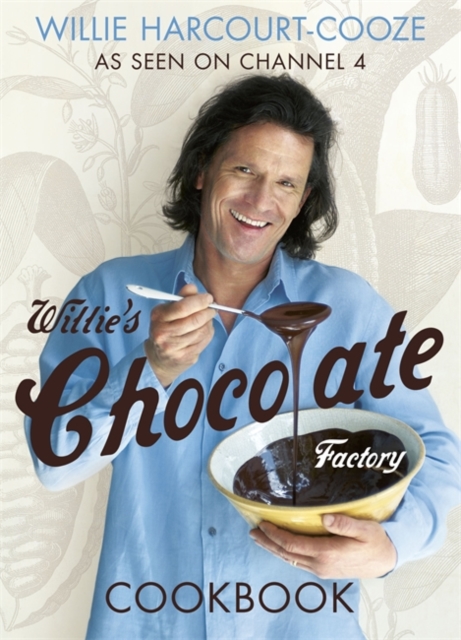 Willie's Chocolate Factory Cookbook, Paperback / softback Book
