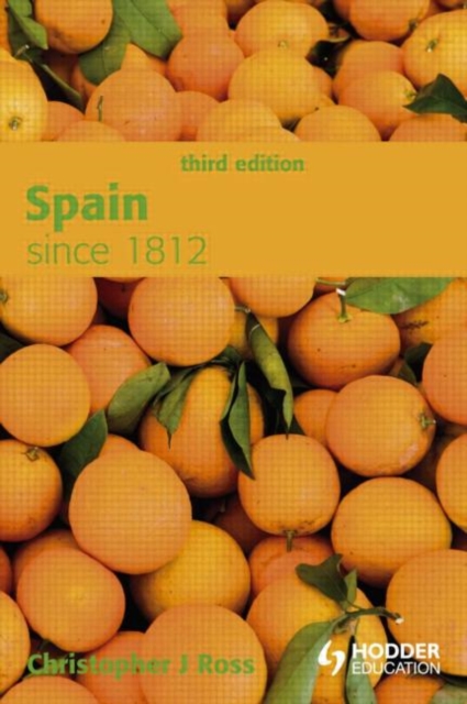 Spain since 1812, Paperback / softback Book