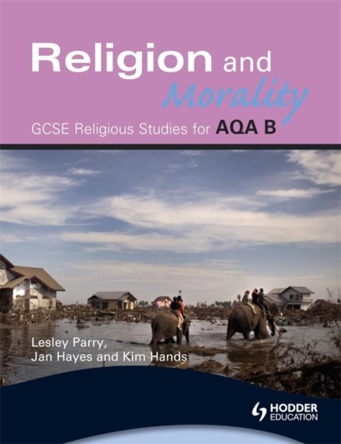 AQA Religious Studies B : Religion and Morality, Paperback Book
