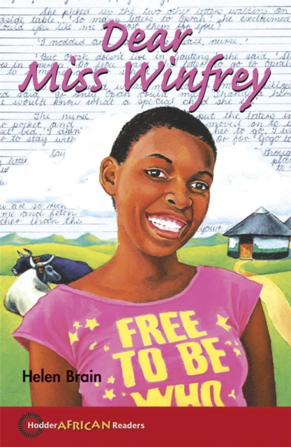 Hodder African Readers: Dear Ms Winfrey, Paperback / softback Book