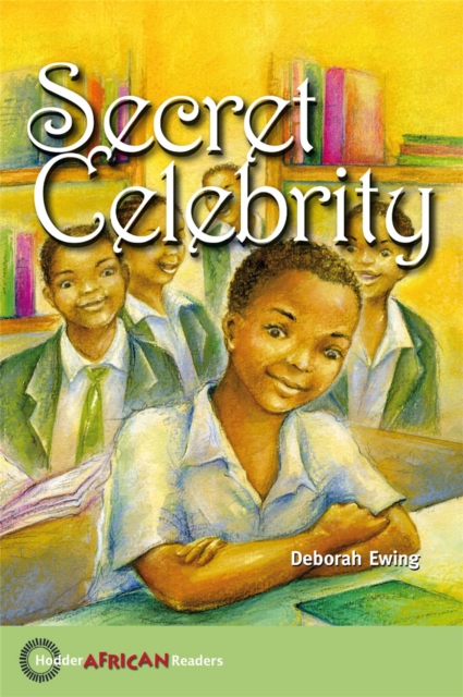 Hodder African Readers: Secret Celebrity, Paperback / softback Book