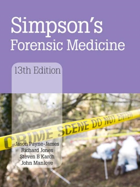 Simpson's Forensic Medicine, 13th Edition, Hardback Book