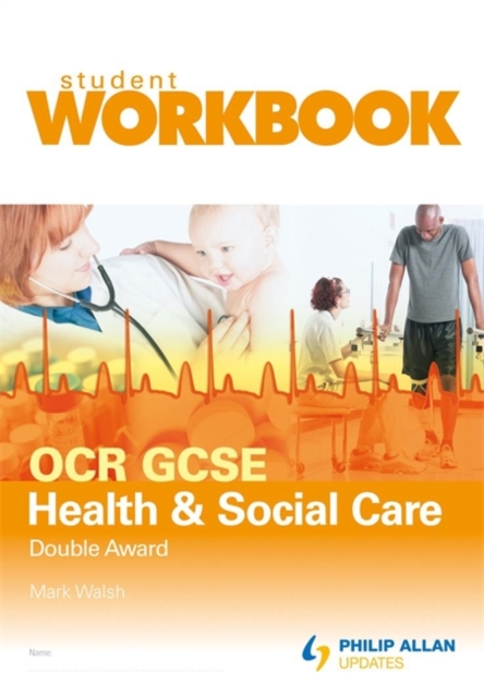 OCR GCSE Health and Social Care : Double Award Workbook, Paperback Book