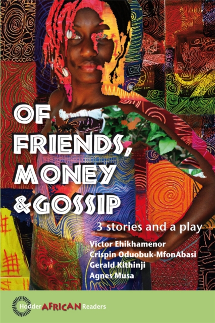 Of Friends, Money & Gossip, Paperback / softback Book