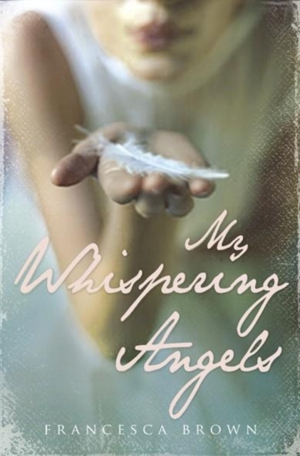 My Whispering Angels, Paperback / softback Book