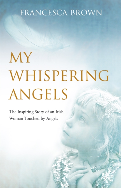 My Whispering Angels, Paperback Book