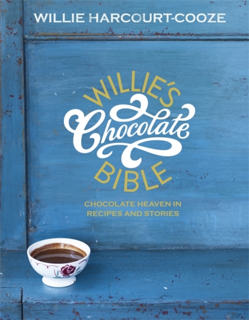 Willie's Chocolate Bible, Hardback Book
