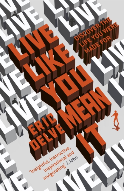 Live Like You Mean It, Paperback / softback Book