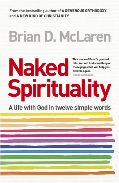 Naked Spirituality, Paperback / softback Book