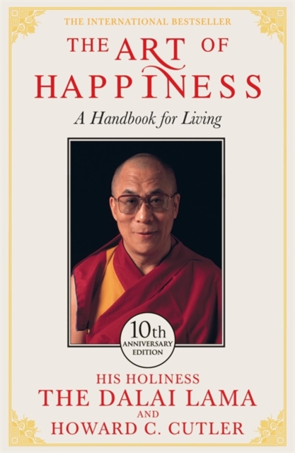 The Art of Happiness - 10th Anniversary Edition, Paperback / softback Book