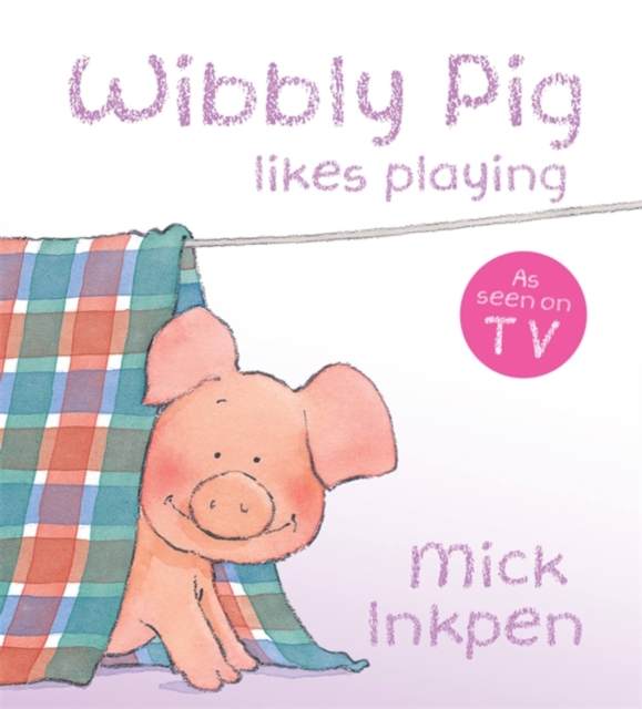Wibbly Pig Likes Playing Board Book, Board book Book
