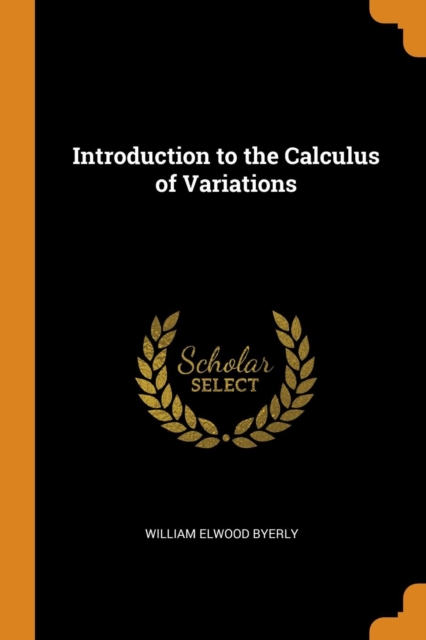 Introduction to the Calculus of Variations, Paperback / softback Book