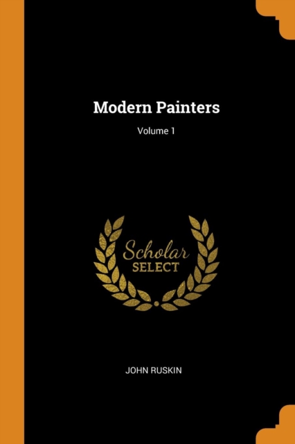 Modern Painters; Volume 1, Paperback Book