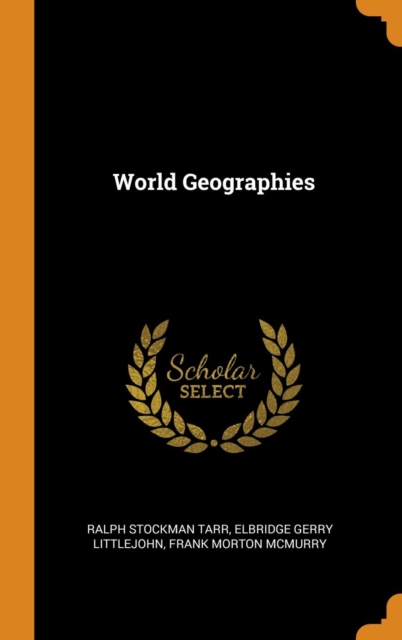 WORLD GEOGRAPHIES, Hardback Book