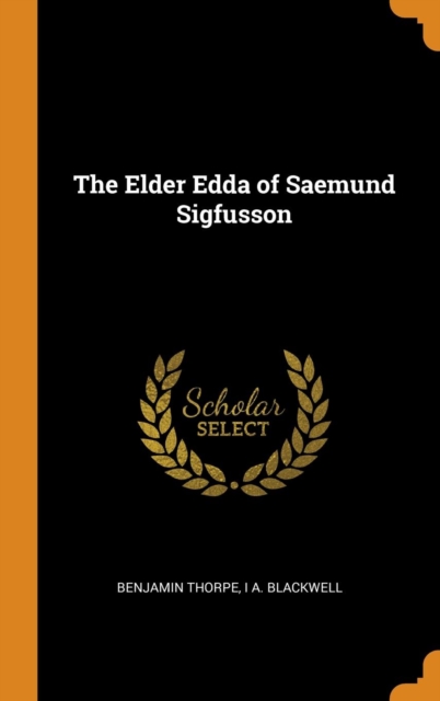 The Elder Edda of Saemund Sigfusson, Hardback Book