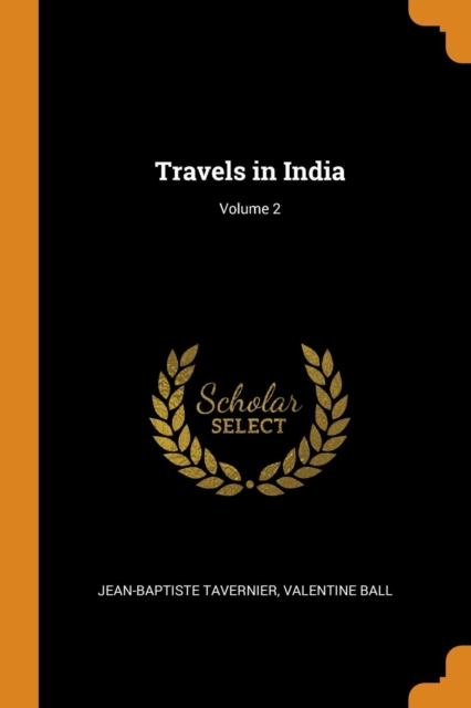 Travels in India; Volume 2, Paperback / softback Book