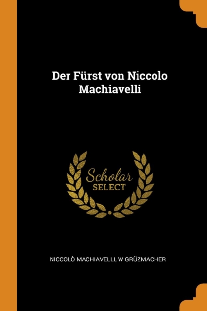 Der F rst Von Niccolo Machiavelli, Paperback / softback Book