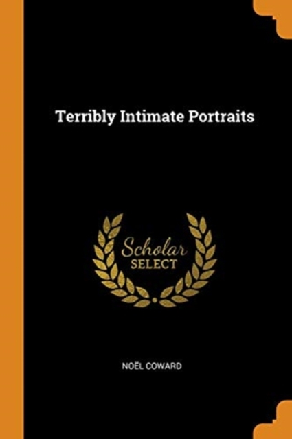 Terribly Intimate Portraits, Paperback Book