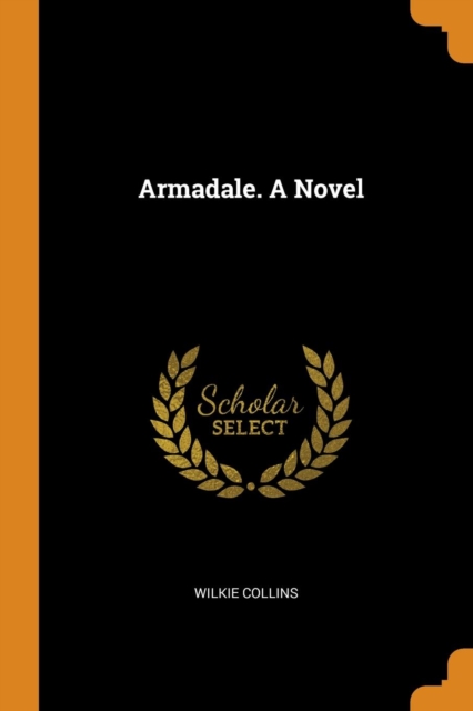 Armadale. a Novel, Paperback / softback Book