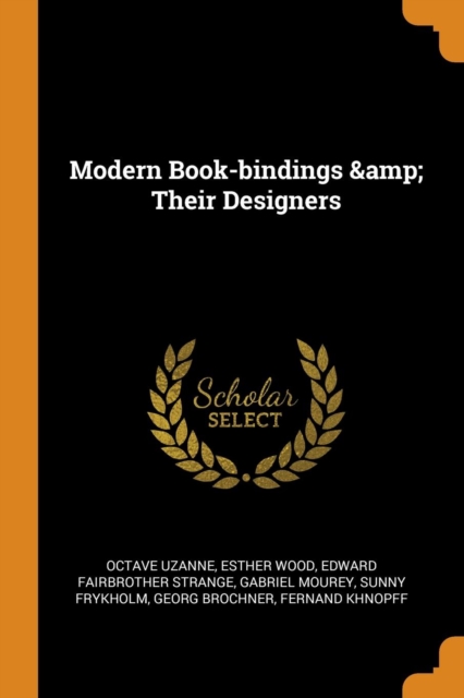 Modern Book-Bindings & Their Designers, Paperback / softback Book
