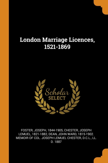 London Marriage Licences, 1521-1869, Paperback / softback Book