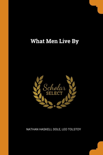 What Men Live by, Paperback / softback Book