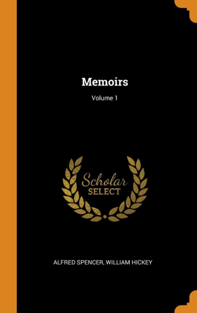 Memoirs; Volume 1, Hardback Book