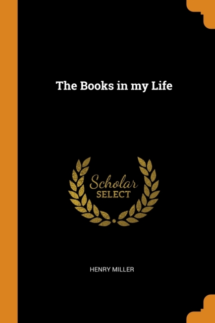 The Books in My Life, Paperback / softback Book