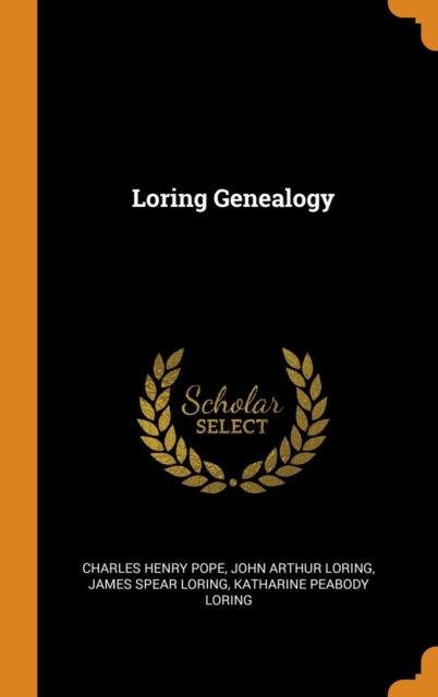 Loring Genealogy, Hardback Book
