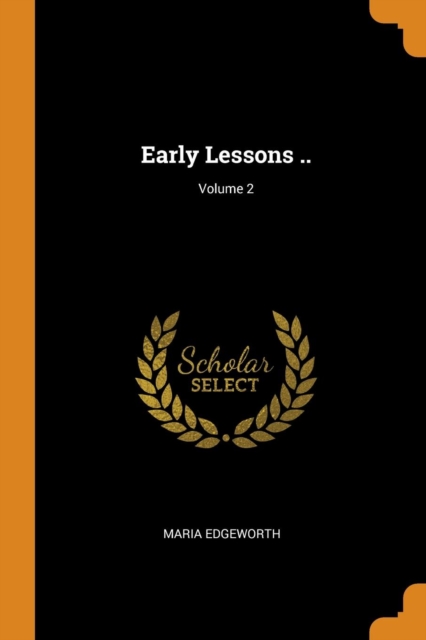 Early Lessons ..; Volume 2, Paperback / softback Book
