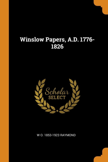 Winslow Papers, A.D. 1776-1826, Paperback / softback Book