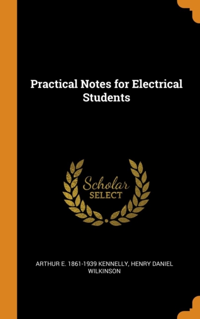 Practical Notes for Electrical Students, Hardback Book