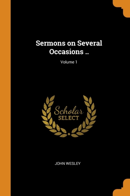 Sermons on Several Occasions ..; Volume 1, Paperback Book