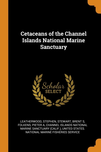 Cetaceans of the Channel Islands National Marine Sanctuary, Paperback / softback Book