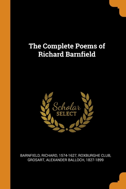 The Complete Poems of Richard Barnfield, Paperback / softback Book