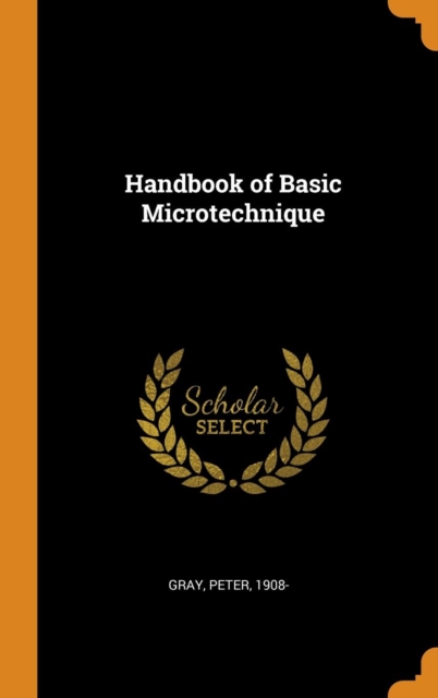 Handbook of Basic Microtechnique, Hardback Book