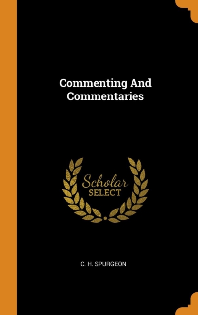 Commenting And Commentaries, Hardback Book