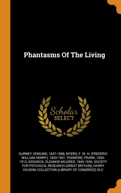 Phantasms Of The Living, Hardback Book