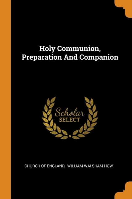Holy Communion, Preparation And Companion, Paperback Book