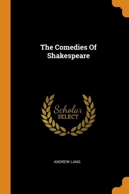 The Comedies of Shakespeare, Paperback / softback Book