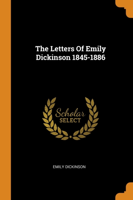 The Letters Of Emily Dickinson 1845-1886, Paperback / softback Book