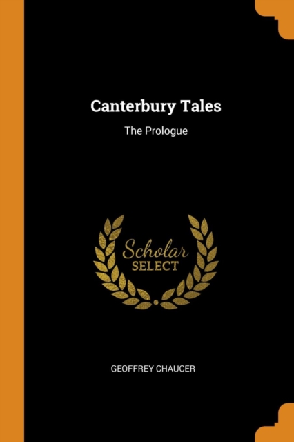 Canterbury Tales : The Prologue, Paperback / softback Book