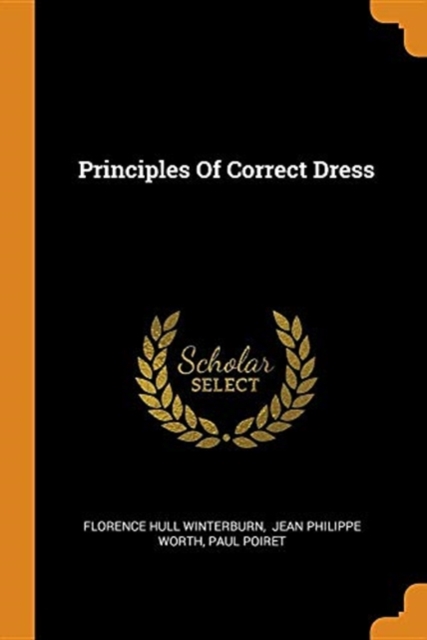 Principles of Correct Dress, Paperback / softback Book