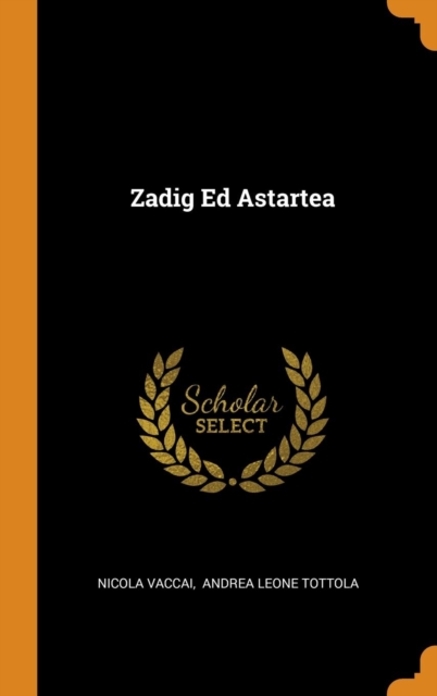 Zadig Ed Astartea, Hardback Book