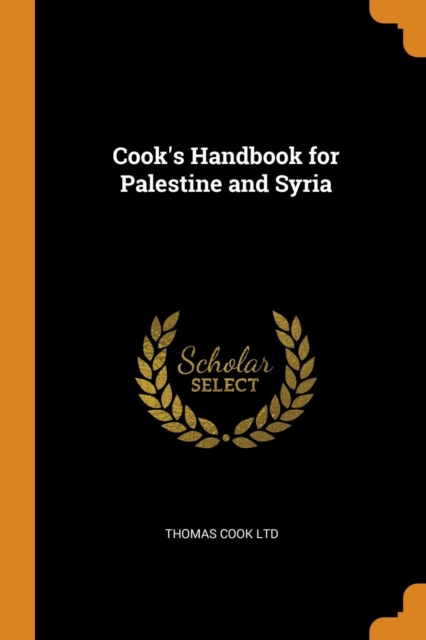 Cook's Handbook for Palestine and Syria, Paperback / softback Book