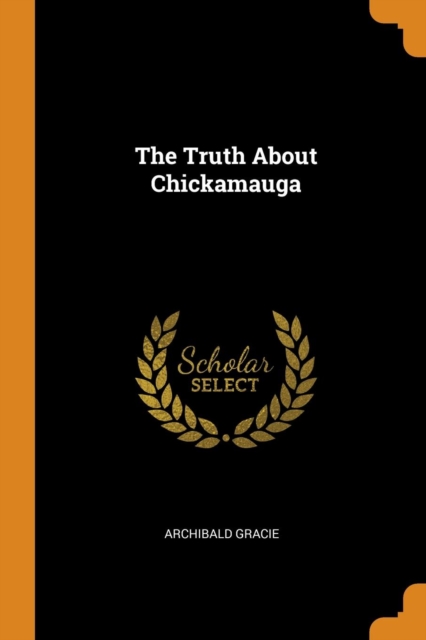 The Truth About Chickamauga, Paperback Book