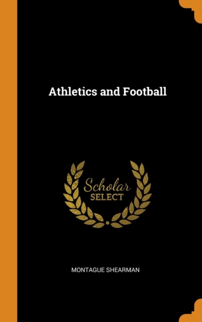 Athletics and Football, Hardback Book
